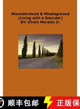 【3-4周达】Misunderstood & Misdiagnosed: Living with a Disorder [9781716858024]