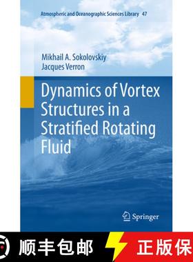 【3-4周达】Dynamics of Vortex Structures in a Stratified Rotating Fluid [9783319375649]