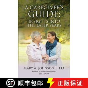 Years into the Insights Caregiver Guide 9780996202909 预订 Later