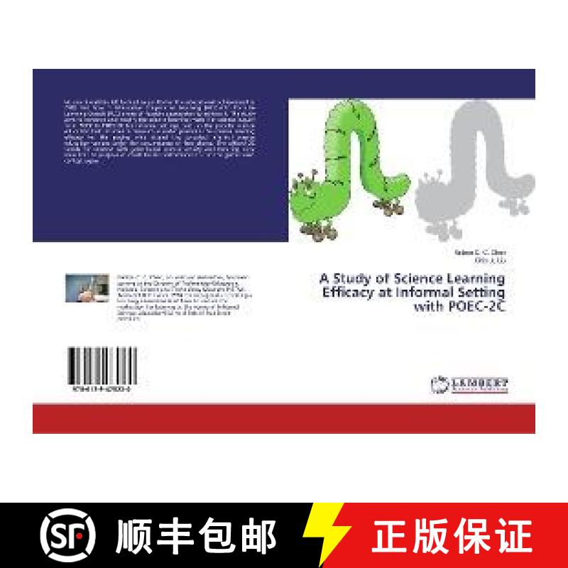 预订 A Study of Science Learning Efficacy at Informal Setting with POEC-2C [9786139475230]