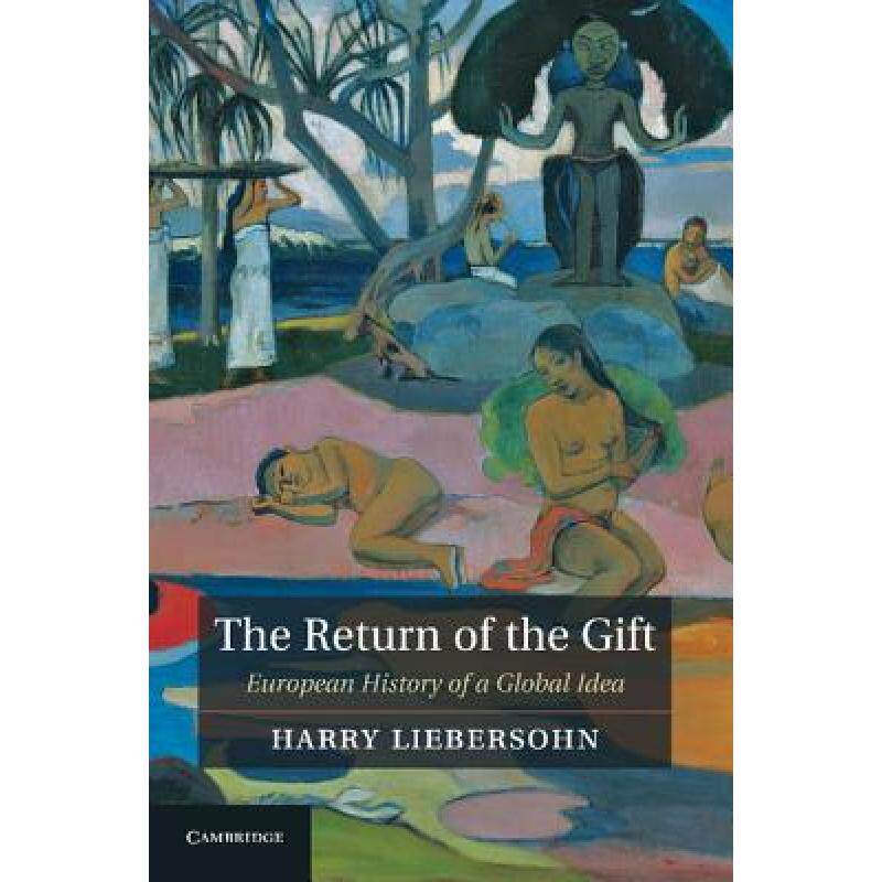 预订 the return of the gift: european his. [9781107411418]