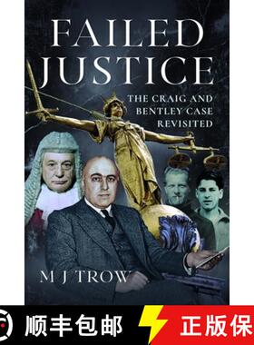 【3-4周达】Failed Justice: The Craig and Bentley Case Revisited [9781399037679]
