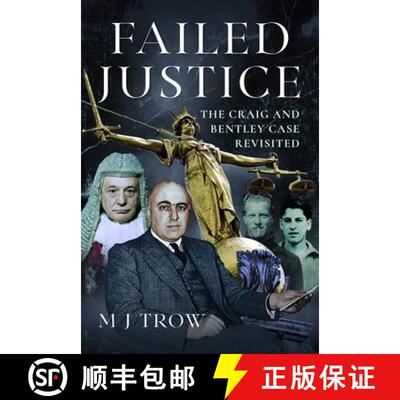 【3-4周达】Failed Justice: The Craig and Bentley Case Revisited [9781399037679]
