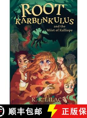 【3-4周达】Root Karbunkulus and the Miist of Kalliope [9781988974460]