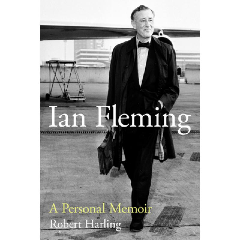 预订 ian fleming: a personal memoir [9781785905476]