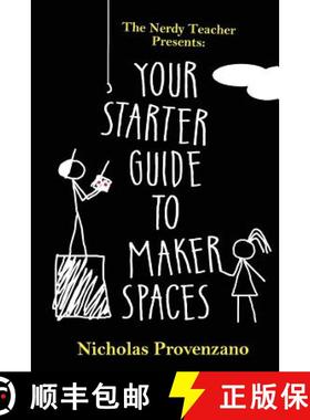 预订 Your Starter Guide to Makerspaces [9780692786123]