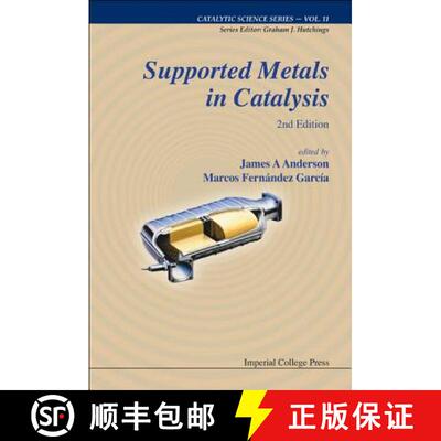 预订 精装 Supported Metals In Catalysis (2nd Edition) [9781848166776]