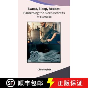 9798868988967 Sweat Harnessing the Repeat 4周达 Sleep Exercise Benefits