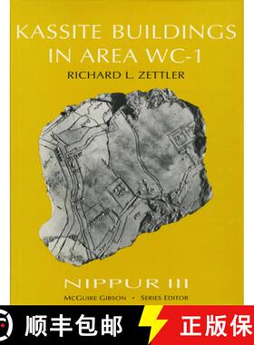 【3-4周达】Nippur III : Kassite Buildings in Area WC-1 [9780918986917]
