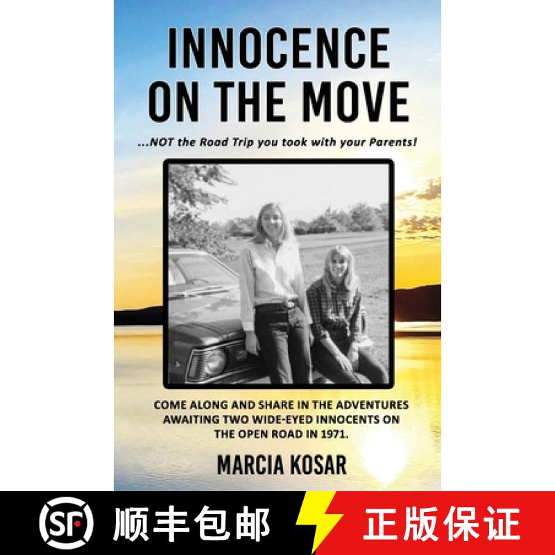 【3-4周达】Innocence on the Move: NOT the Road Trip you took with your Parents! [9781961123830]