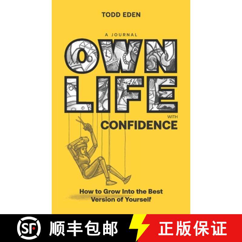 【3-4周达】Own Life with Confidence: How to Grow into the Best Version of Yourself [9781916317628]
