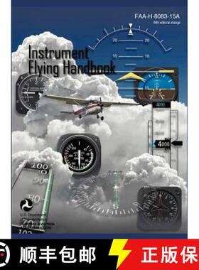 预订 Instrument Flying Handbook (FAA-H-8083-15a) (Revised Edition) [9781782660521]