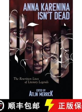 【3-4周达】Anna Karenina Isn't Dead: The Rewritten Lives of Literary Legends [9781922904690]