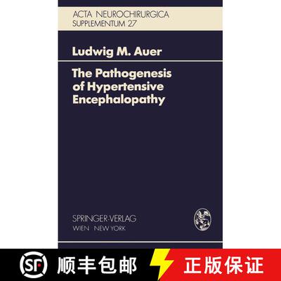 【3-4周达】The Pathogenesis of Hypertensive Encephalopathy : Experimental Data and Their Clinical Rel... [9783211814901]