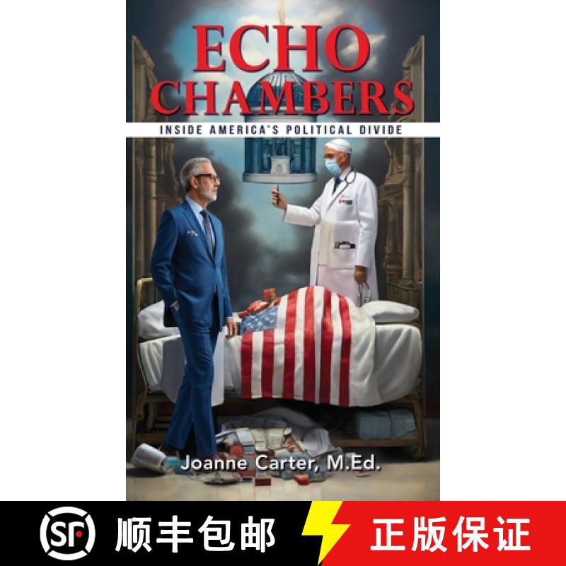 【3-4周达】Echo Chambers: Inside America's Political Divide [9781963883824]