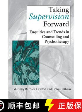 【3-4周达】Taking Supervision Forward: Enquiries and Trends in Counselling and Psychotherapy [9780761960102]