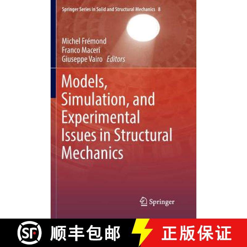 【3-4周达】Models, Simulation, and Experimental Issues in Structural Mechanics [9783319840383]