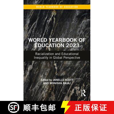 【3-4周达】World Yearbook of Education 2023: Racialization and Educational Inequality in Global Persp... [9781032148434]