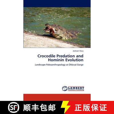预订 Crocodile Predation and Hominin Evolution [9783848488247]