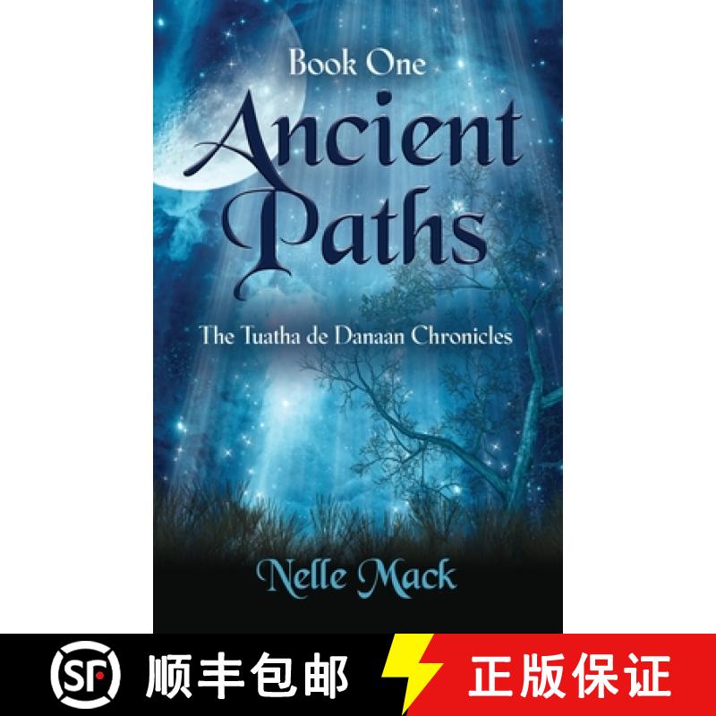 预订 Ancient Paths: Tuatha de Danaan Chronicles - Book 1 [9798885311588]