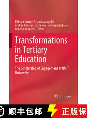 【3-4周达】Transformations in Tertiary Education: The Scholarship of Engagement at Rmit University [9789811399596]