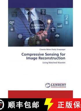 预订 Compressive Sensing for Image Reconstruction [9786139955398]
