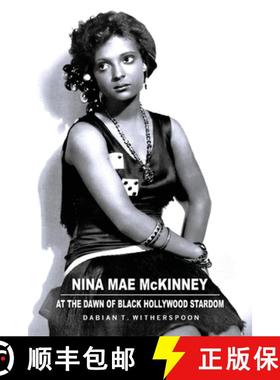 【3-4周达】Nina Mae McKinney: At the Dawn of Black Hollywood Stardom [9798887716503]