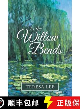 预订 As the Willow Bends [9781973675150]
