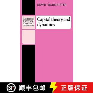 【3-4周达】Capital Theory and Dynamics: - Capital Theory and Dynamics [9780521297035]