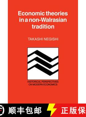 【3-4周达】Economic Theories in a Non-Walrasian Tradition: - Economic Theories in a Non-Walrasian Tra... [9780521259675]