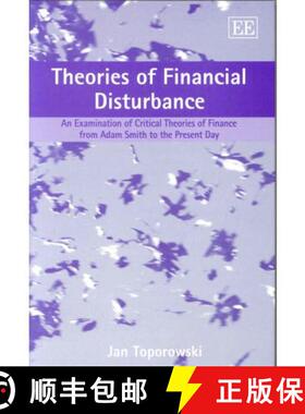 【3-4周达】Theories of Financial Disturbance: An Examination of Critical Theories of Finance from Ada... [9781843764779]