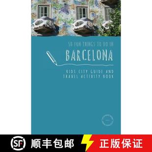 【3-4周达】50 Fun Things To Do in Barcelona: Kids City Guide and Travel Activity Book [9780648121503]