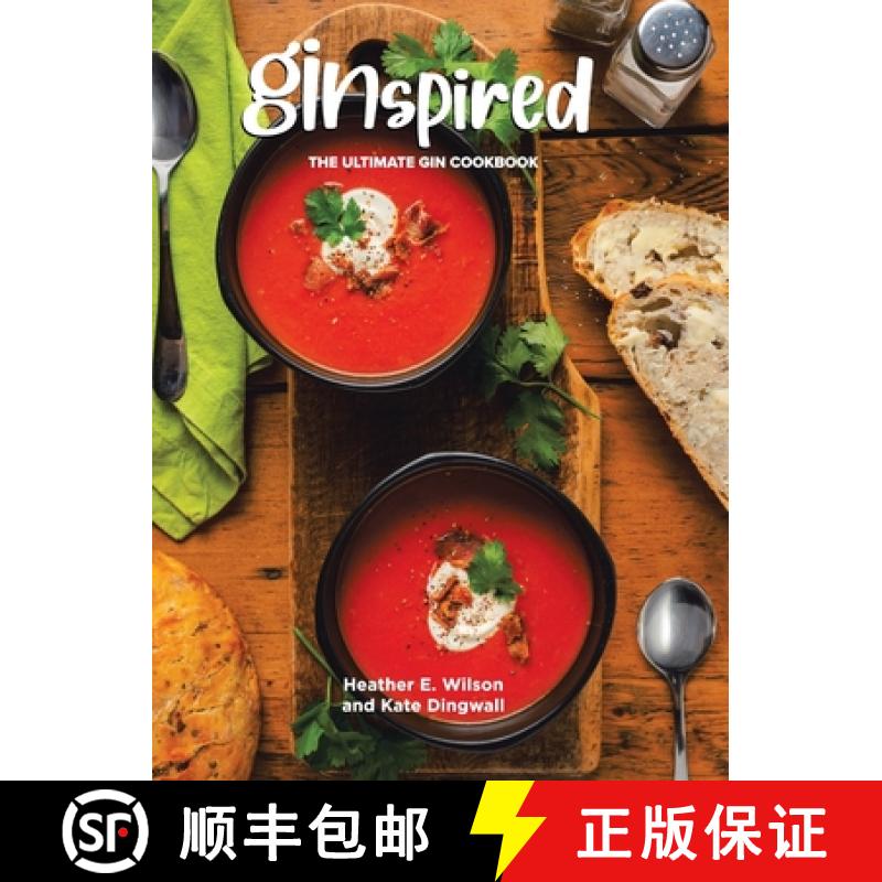 【3-4周达】Ginspired: The Ultimate Gin Cookbook [9780228868484]