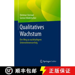 【3-4周达】Qualitatives Wachstum : Der Weg zu nachhaltigem Unternehmenserfolg (1. Aufl. 2018) [9783658188795]
