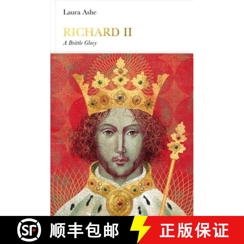 Richard II: A Brittle Glory (Penguin Monarchs) [9780141979892]