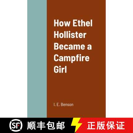 【3-4周达】How Ethel Hollister Became a Campfire Girl [9781387699506]