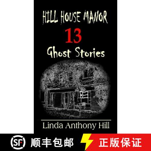 【3-4周达】Hill House Manor: 13 Ghost Stories [9781733081436]