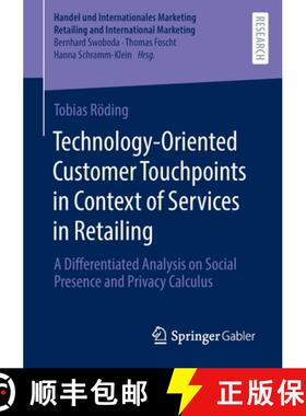 【3-4周达】Technology-Oriented Customer Touchpoints in Context of Services in Retailing : A Different... [9783658405533]