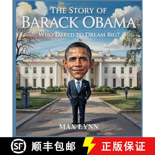【3-4周达】精装 The Story of Barack Obama: Who Dared to Dream Big? [9798349334252]