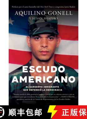 【3-4周达】Escudo Americano: El Sargento Inmigrante Que Defendió La Democracia [9781640096684]