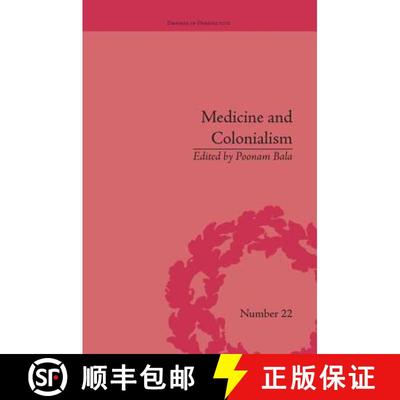 【3-4周达】Medicine and Colonialism: Historical Perspectives in India and South Africa: Historical Pe... [9781138663138]