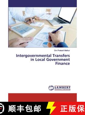 预订 Intergovernmental Transfers in Local Government Finance [9783659800344]