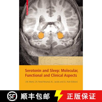 【3-4周达】Serotonin and Sleep: Molecular, Functional and Clinical Aspects [9783764385606]