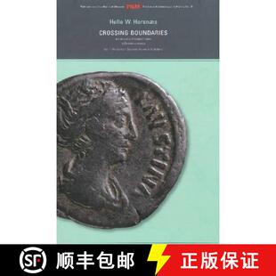 【3-4周达】Crossing Boundaries: An Analysis of Roman Coins in Danish Contexts -- Volume I: Finds from... [9788776021337]