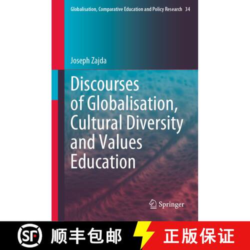 【3-4周达】精装 Discourses of Globalisation, Cultural Diversity and Values Education [9783031228513]