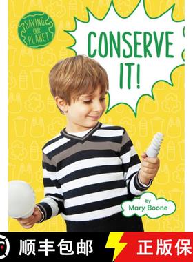 预订 Conserve It! [9781977125972]