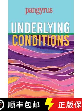预订 Underlying Conditions (Pangyrus 9) [9780997916485]