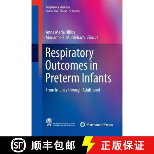 【3-4周达】Respiratory Outcomes in Preterm Infants : From Infancy through Adulthood [9783319840260]