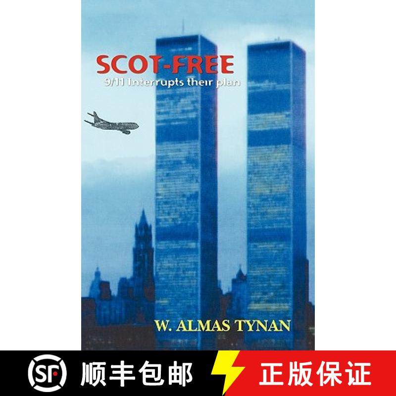 预订 Scot-Free: 9/11 Interrupts Their Plan [9781439230145]