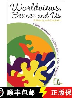 【3-4周达】Worldviews, Science and Us: Philosophy and Complexity [9789812705488]